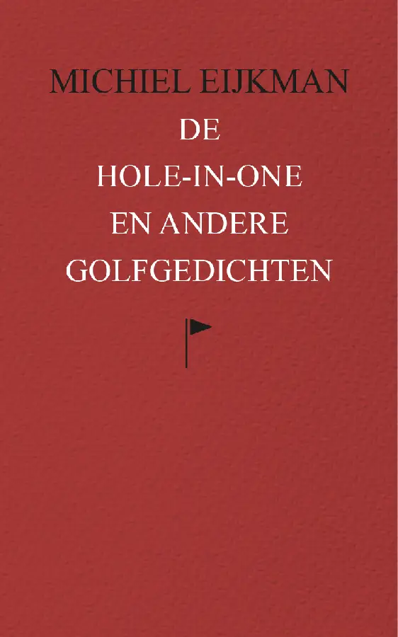 De hole-in-one en andere golfgedichten