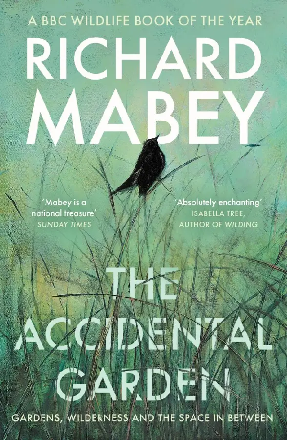 The Accidental Garden