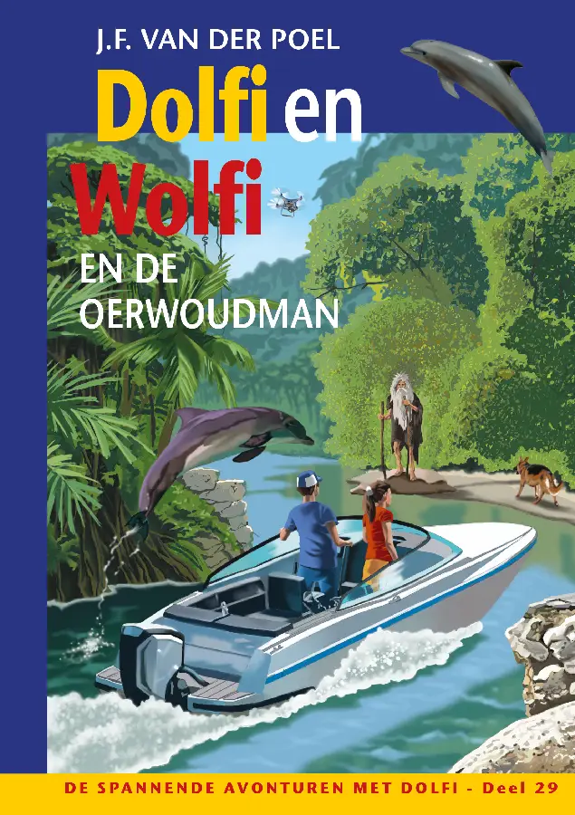 Dolfi en Wolfi (29) en de oerwoudman