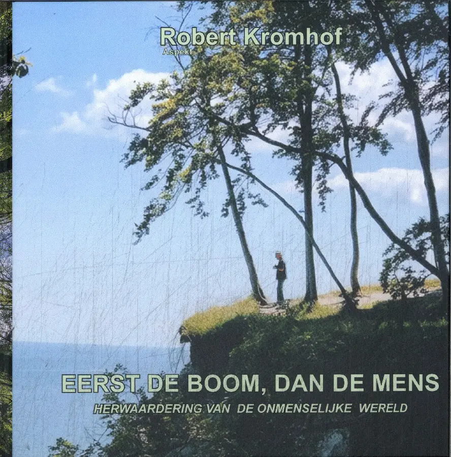 Eerst de boom, dan de mens
