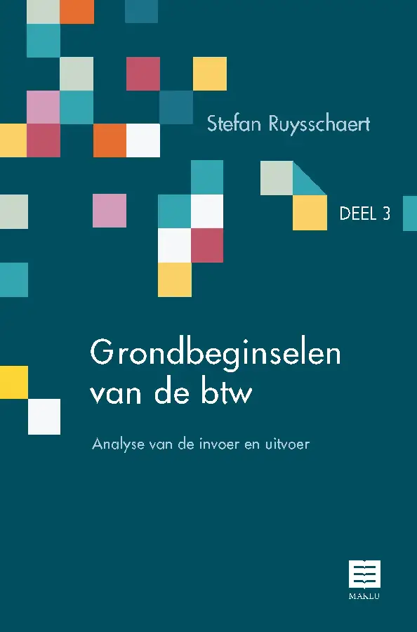 Grondbeginselen van de btw / Deel 3 - Analyse van de invoer en uitvoer