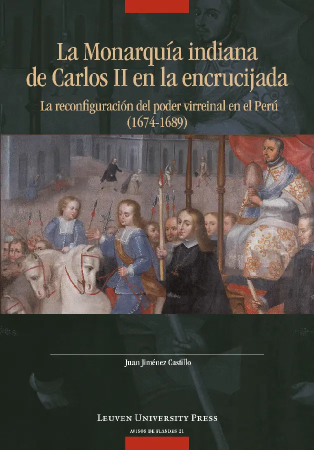 La Monarquía indiana de Carlos II en la encrujiada