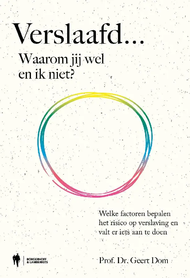 Verslaafd... Waarom jij wel en ik niet?