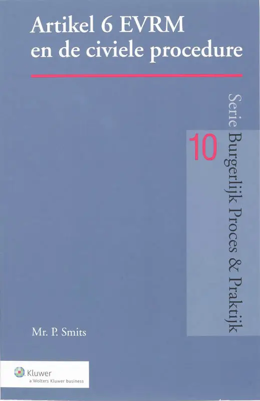 Artikel 6 EVRM en de civiele procedure
