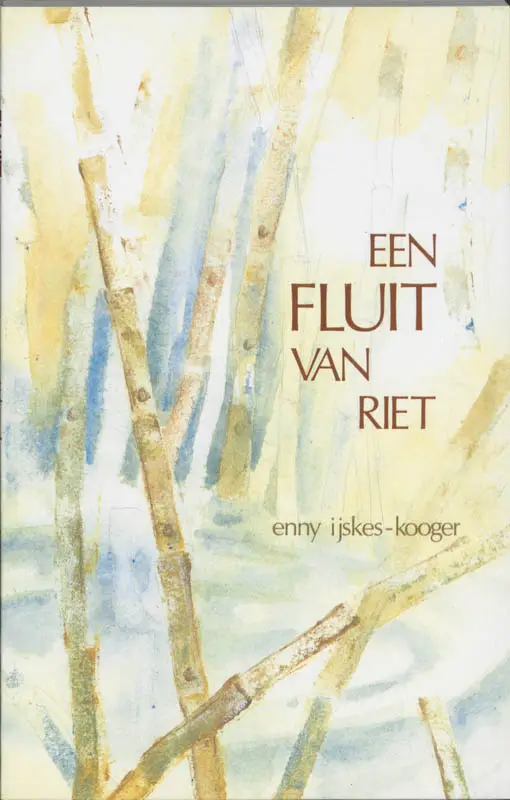 Een fluit van riet