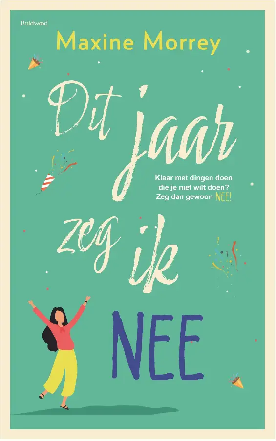 Dit jaar zeg ik nee