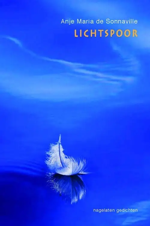 Lichtspoor; nagelaten gedichten
