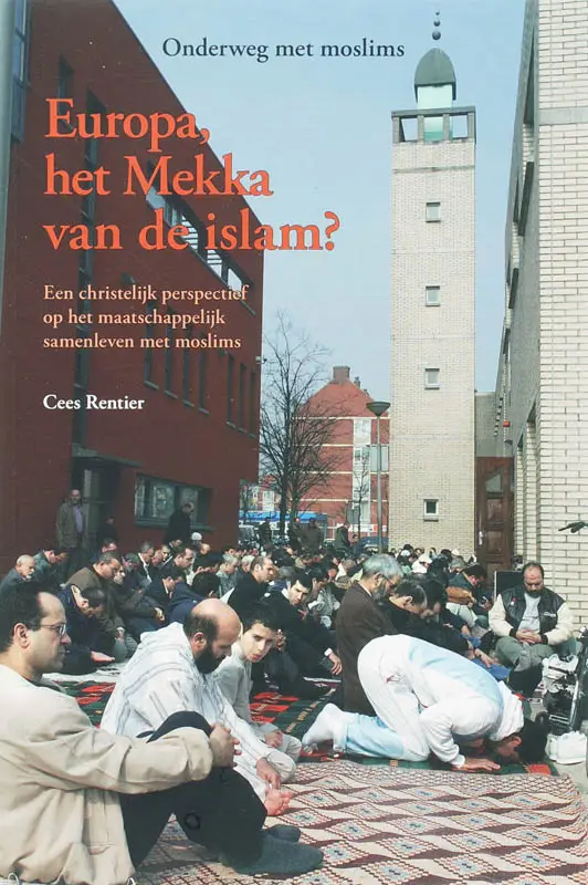 Europa het Mekka van de Islam