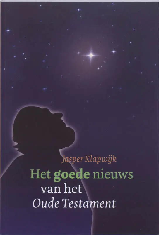 Goede nieuws van het Oude Testament