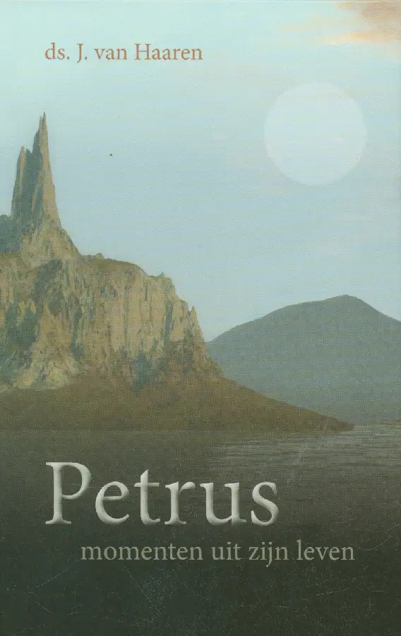 Petrus momenten uit zijn leven