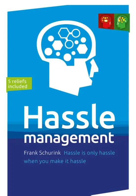 Hassle management