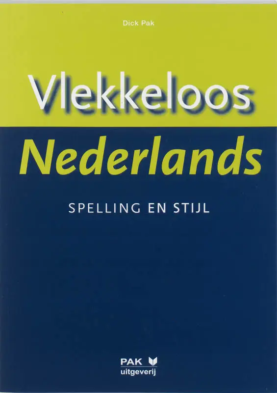Vlekkeloos Nederlands / Spelling en stijl