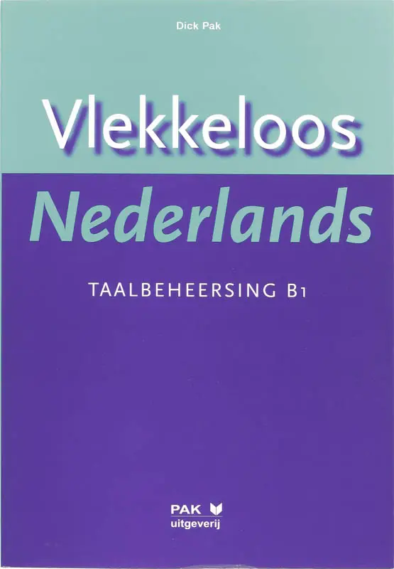 Vlekkeloos Nederlands / Taalbeheersing CEF B1