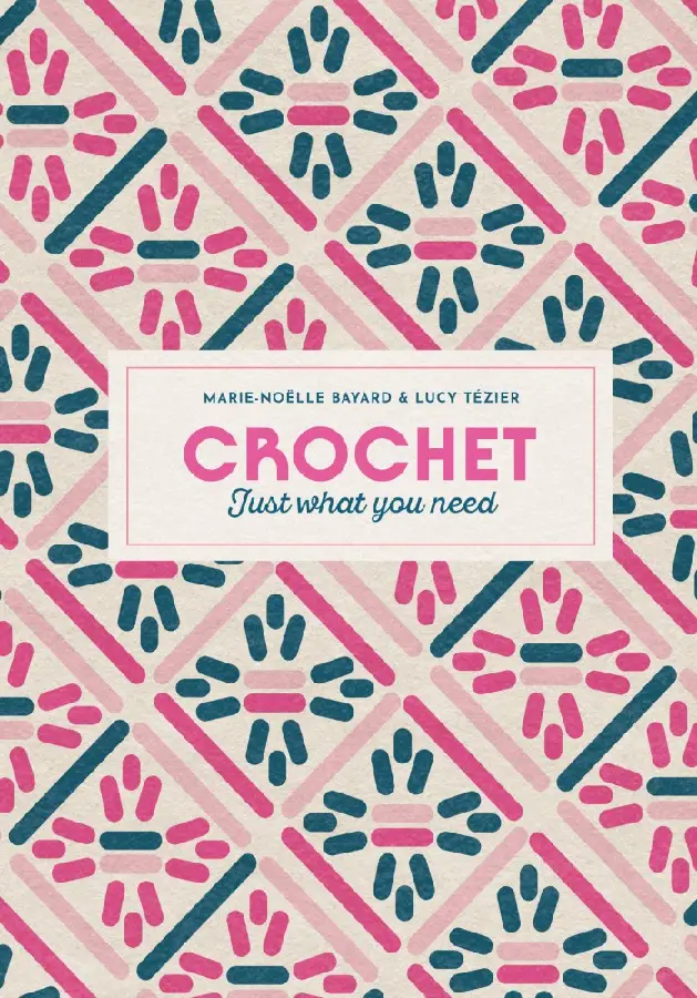 Crochet: Just What You Need