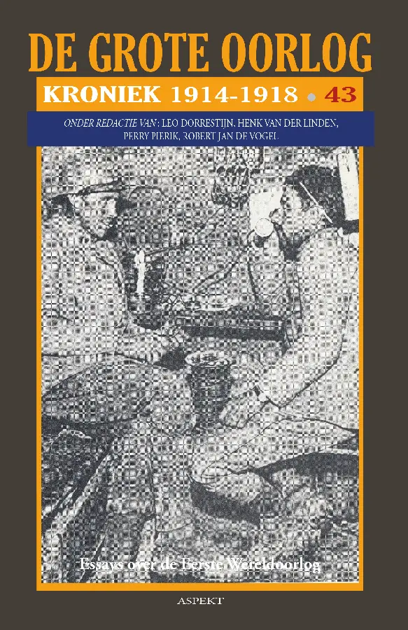 De Grote Oorlog, Kroniek 1914-1918
