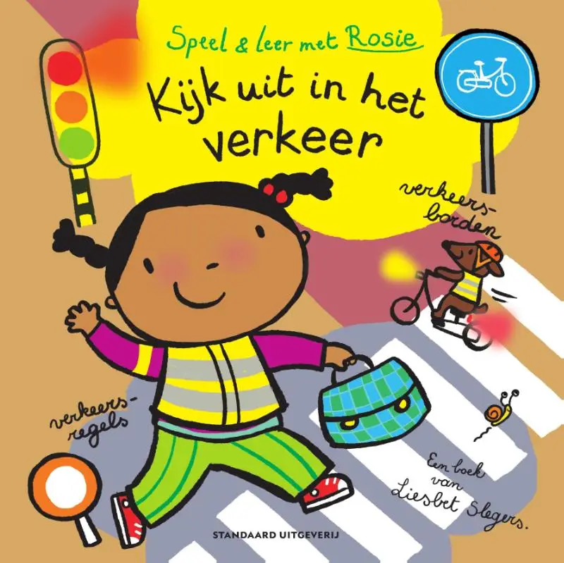 Speel en leer met Rosie - Kijk mee uit in het verkeer!