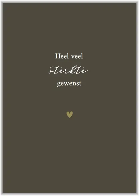 Heel veel sterkte gewenst