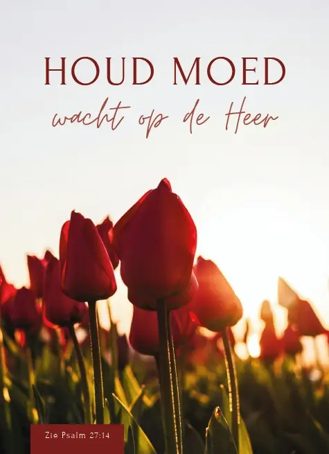 WK Houd moed wacht op de Heer