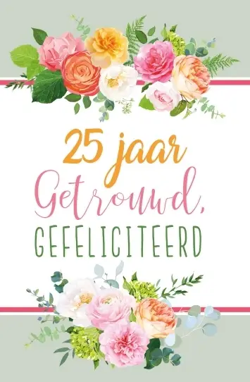 WK 25 jaar getrouwd! Gefeliciteerd