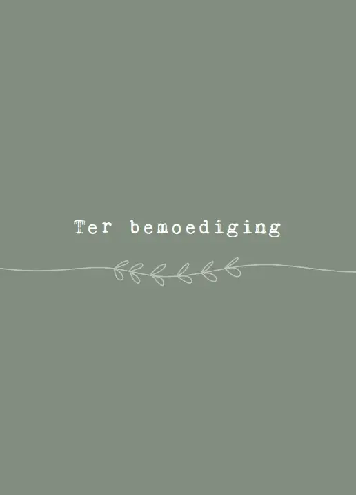 WK Ter bemoediging