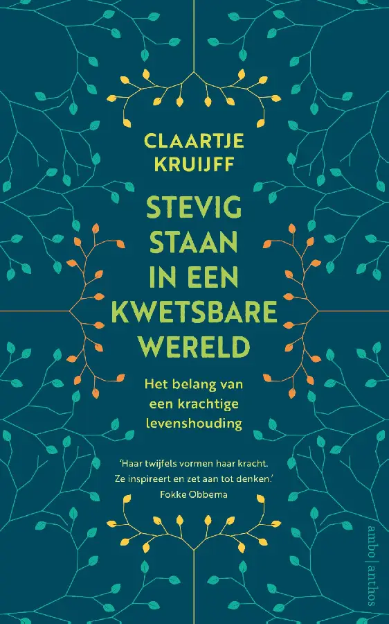 Stevig staan in een kwetsbare wereld