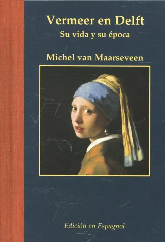 Vermeer en Delft / Spaanse ed