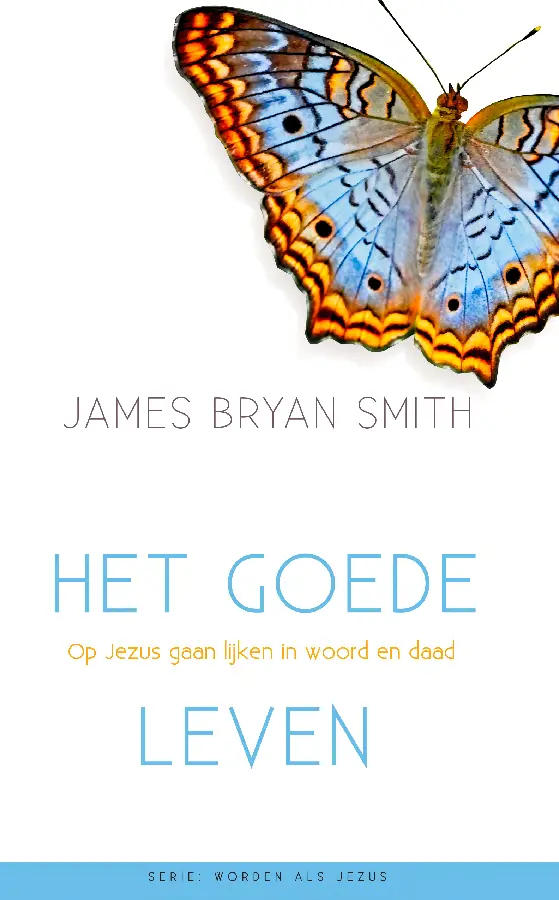 Goede leven, Het