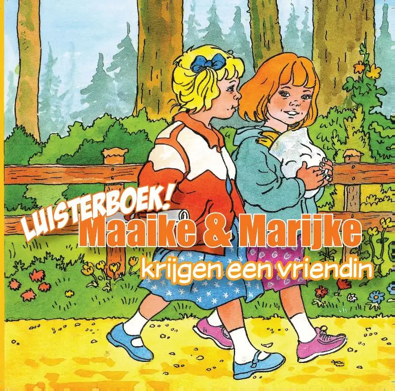 Maaike en M. krijgen een vriendin LUISTE
