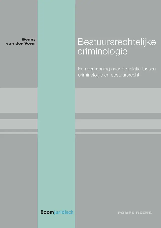 Bestuursrechtelijke criminologie