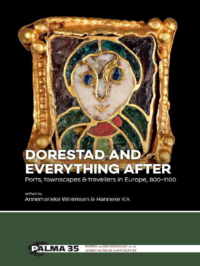 Dorestad and Everything After