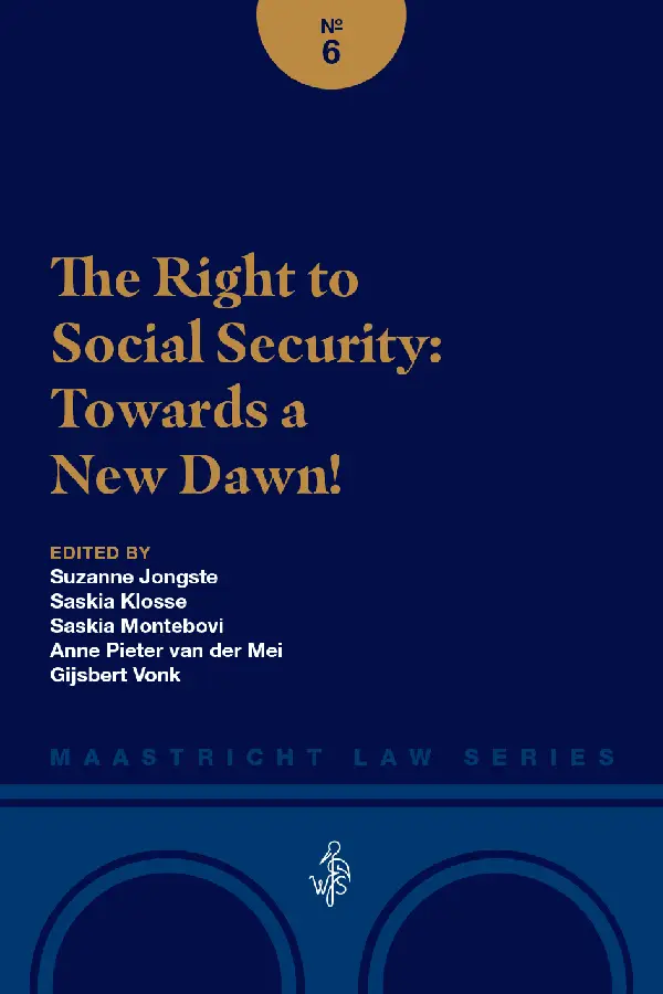 The Right to Social Security: Towards a New Dawn!