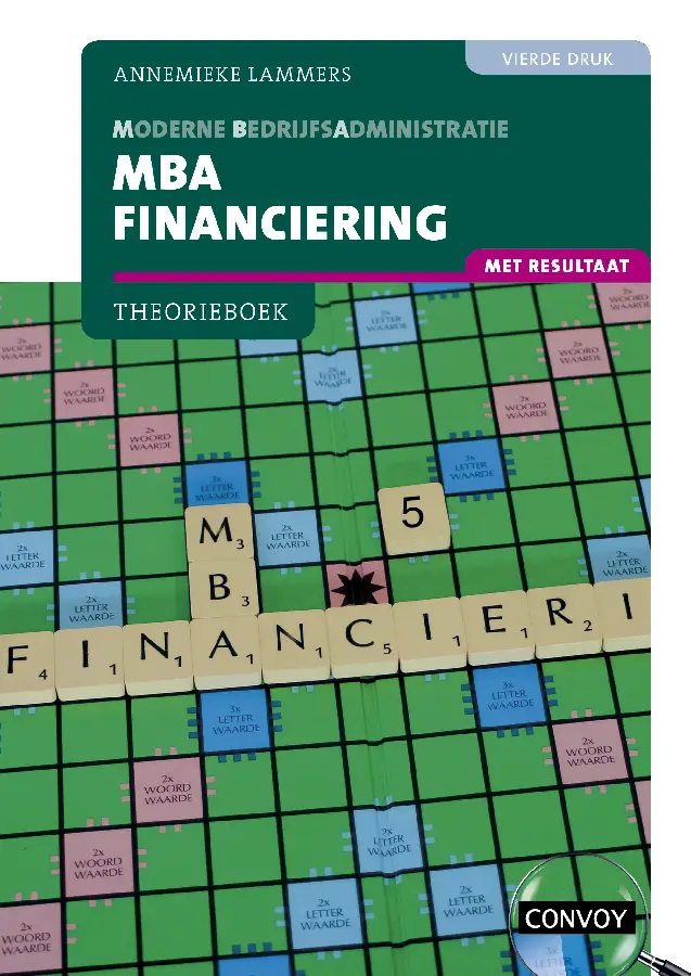 4e druk / MBA Financiering met resultaat / Theorieboek