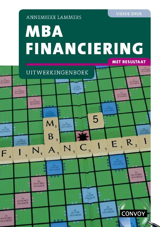 bij 4e druk / MBA Financiering met resultaat / Uitwerkingenboek