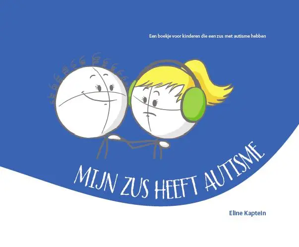 Mijn zus heeft autisme
