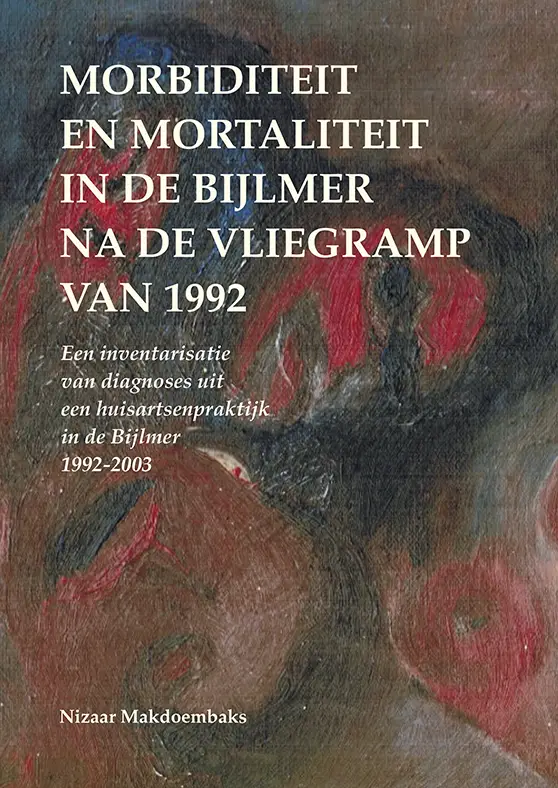 Morbiditeit en mortaliteit in de Bijlmer na de vliegramp van 1992