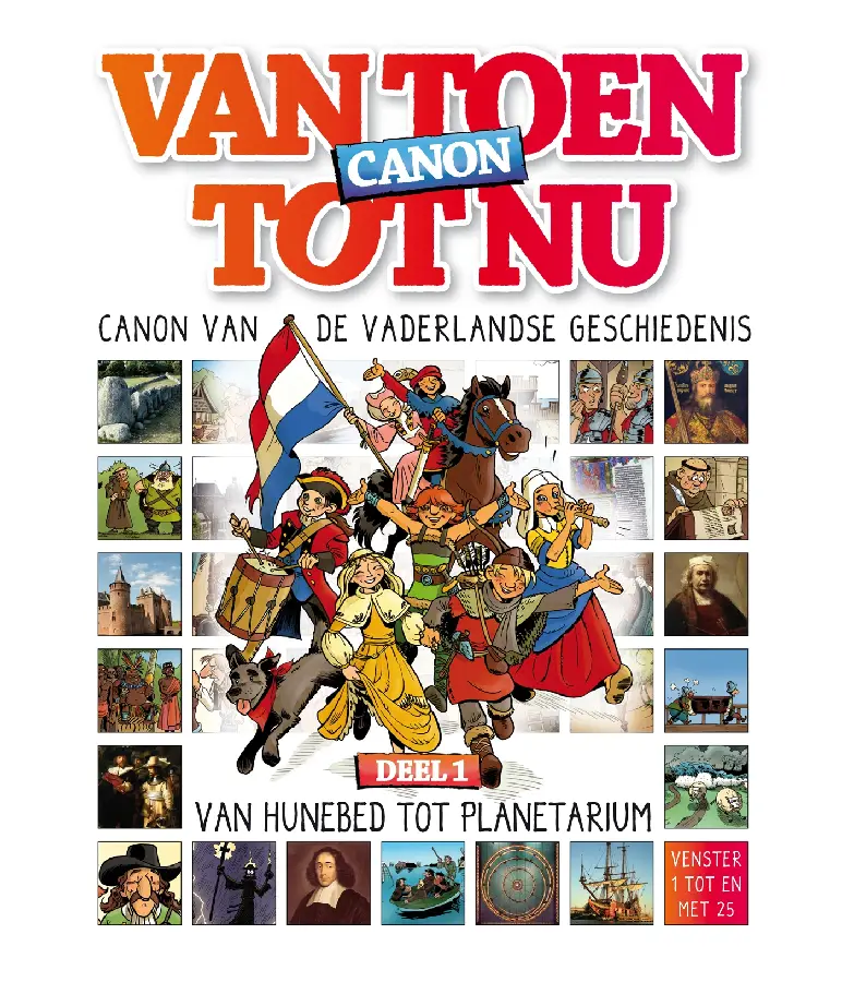 Van toen tot nu / 1 Van hunebed tot planetarium