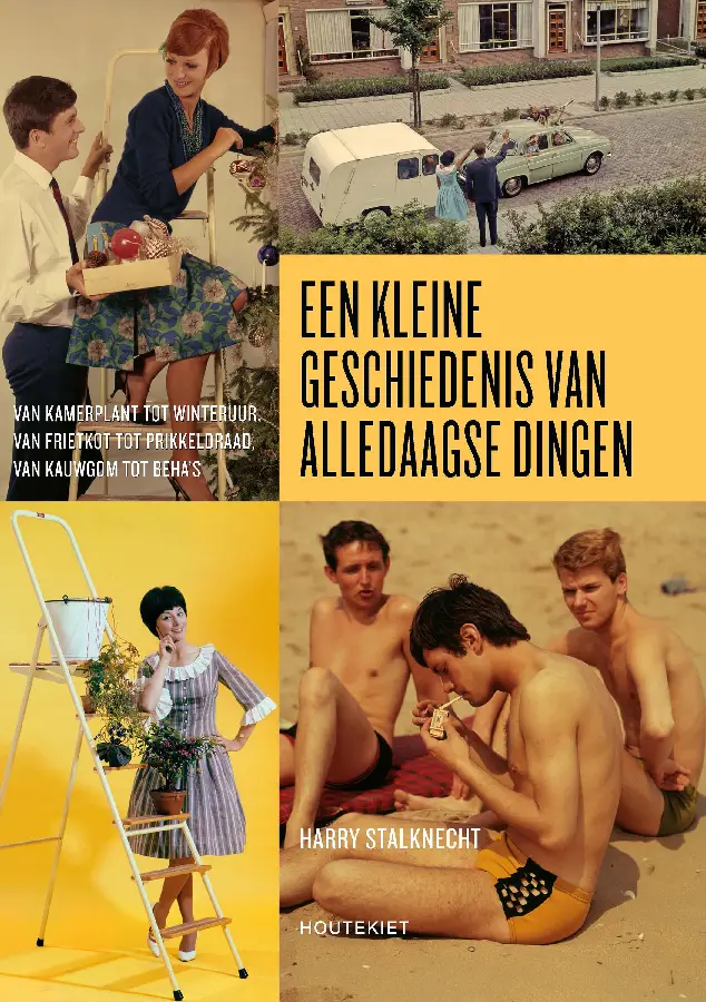 Een kleine geschiedenis van alledaagse dingen