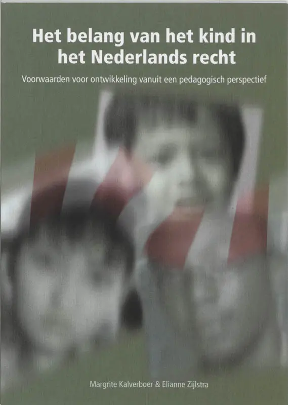 Het belang van het kind in het Nederlands recht