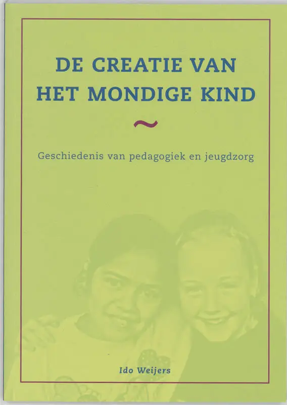 De creatie van het mondige kind