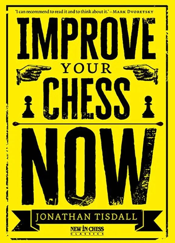 Improve Your Chess Now