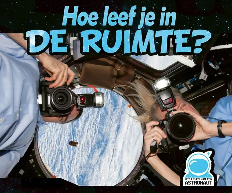 Hoe leef je in de ruimte?