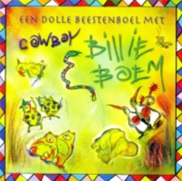 COWBOY BILLIE BOEM  EEN DOLLE BEESTENBOEL