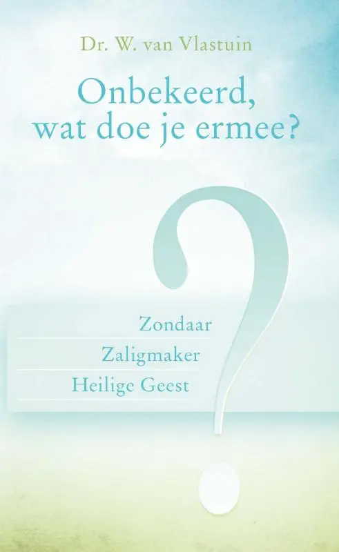 Onbekeerd, wat doe je ermee? - eBoek