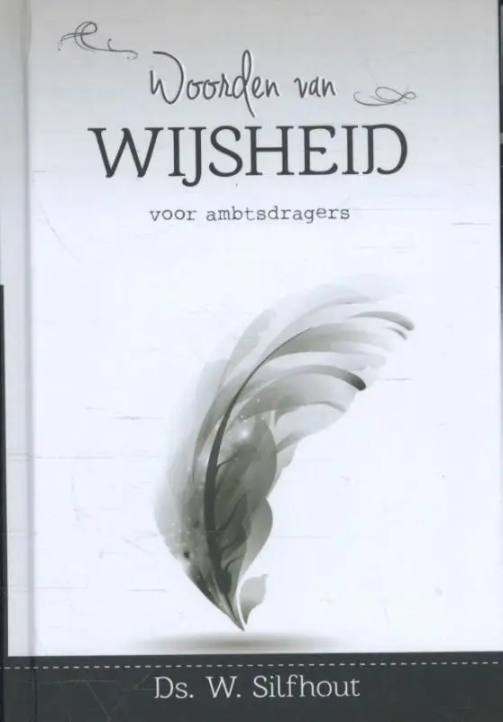 Woorden van wijsheid voor ambstdragers
