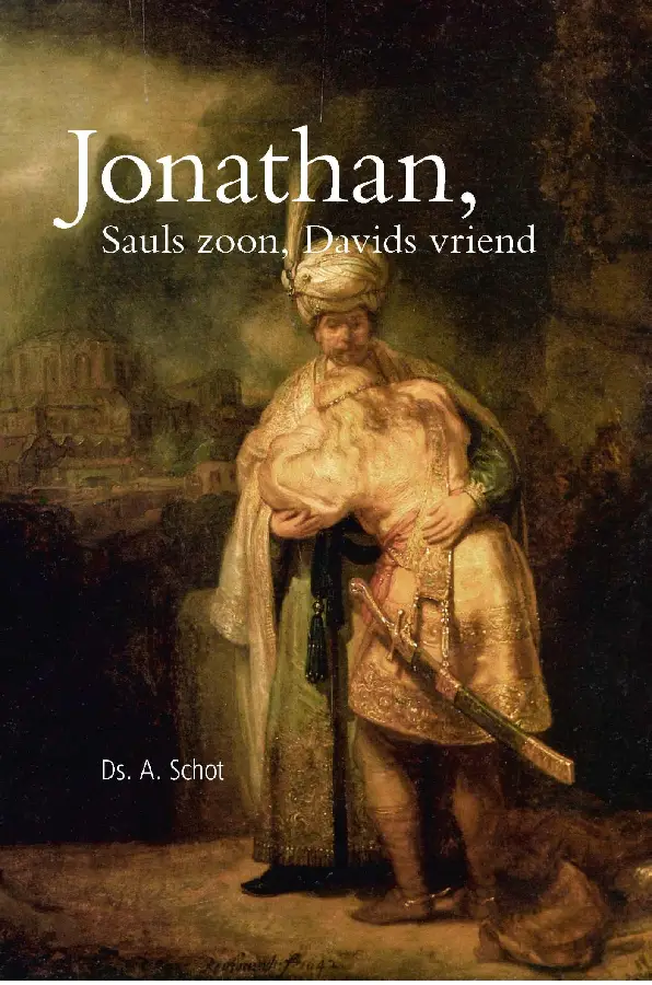 Jonathan, Sauls zoon, Davids vriend - eB