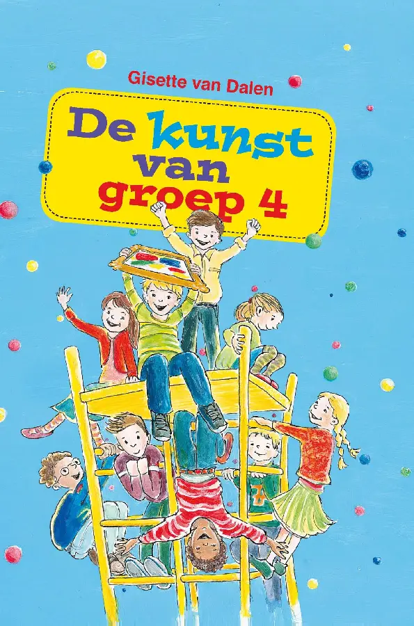De kunst van groep 4 - eBoek