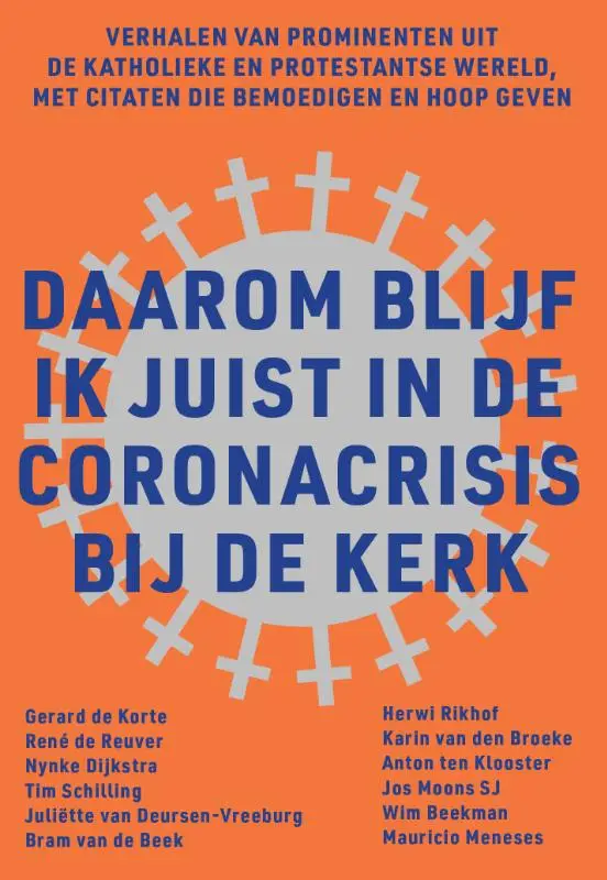 Daarom blijf ik juist in de coronacrisis