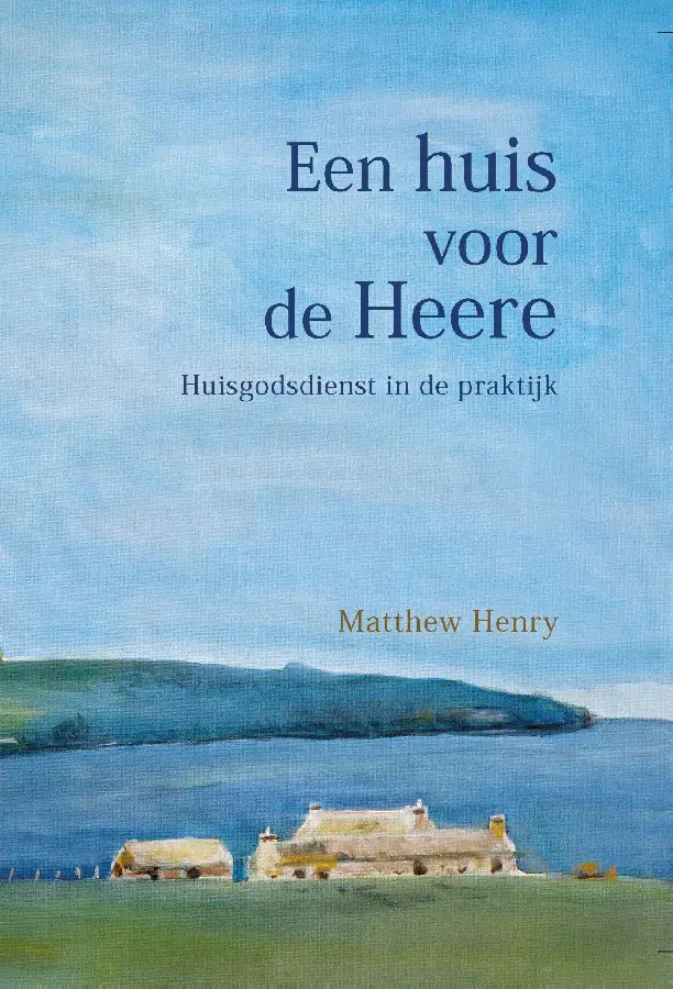 Een huis voor de Heere - eBoek