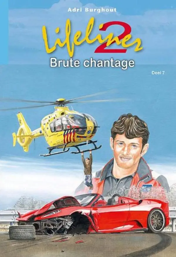 Lifeliner2 (7) - Brute chantage - eBoek