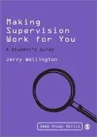 Making Supervision Work for You: A Student's Guide